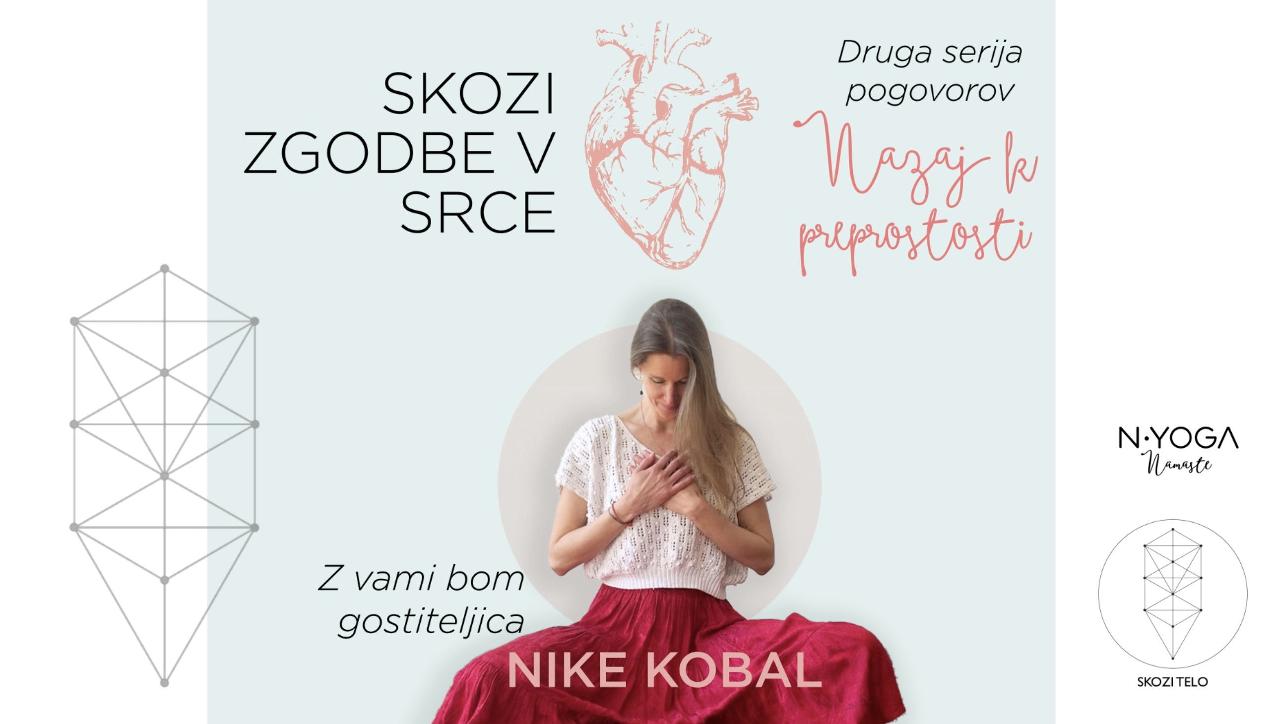 SKOZI ZGODBE V SRCE – Nazaj k preprostosti